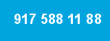 917 588 11 88